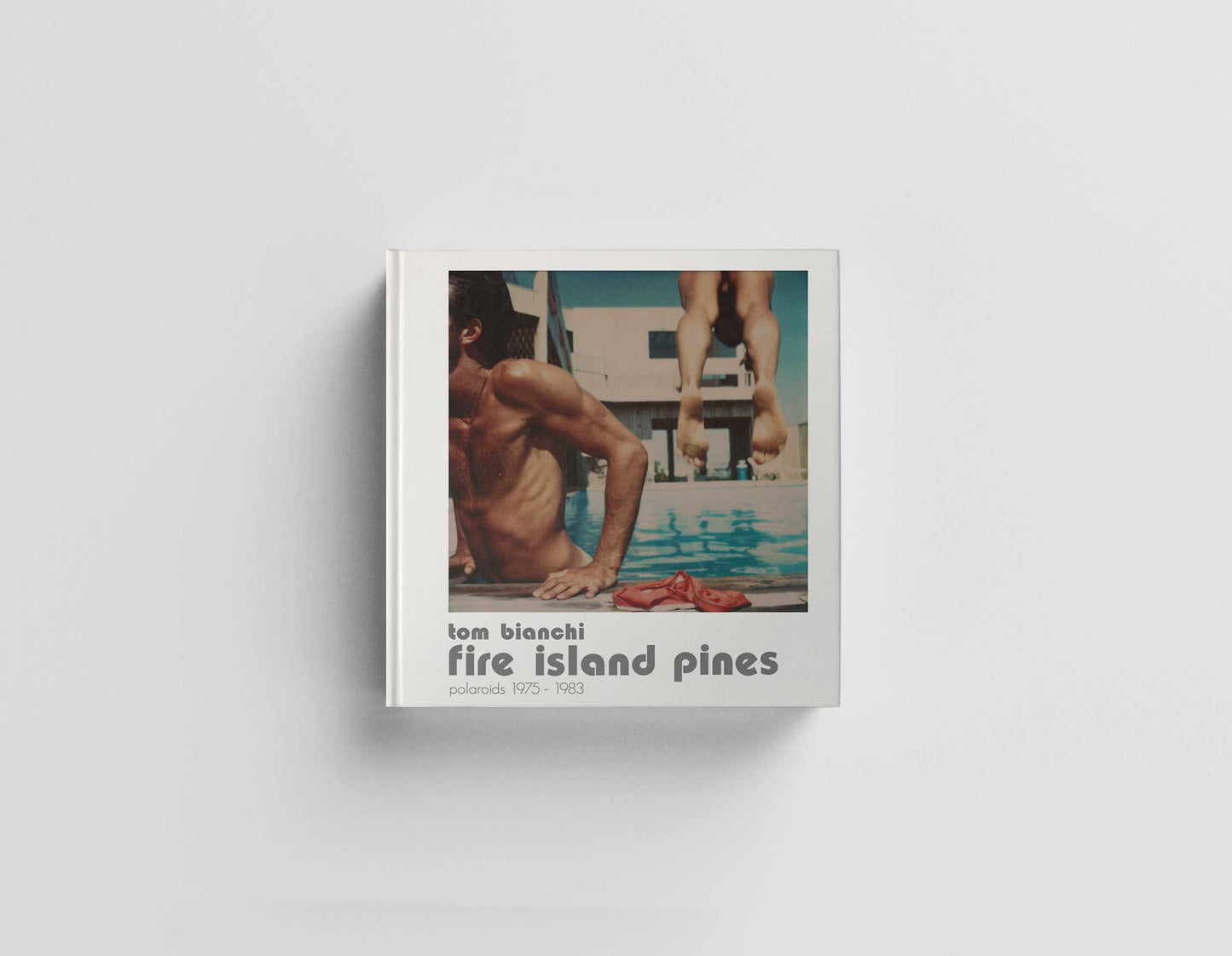 Fire Island Pines. Polaroids 1975-1983 Default Title