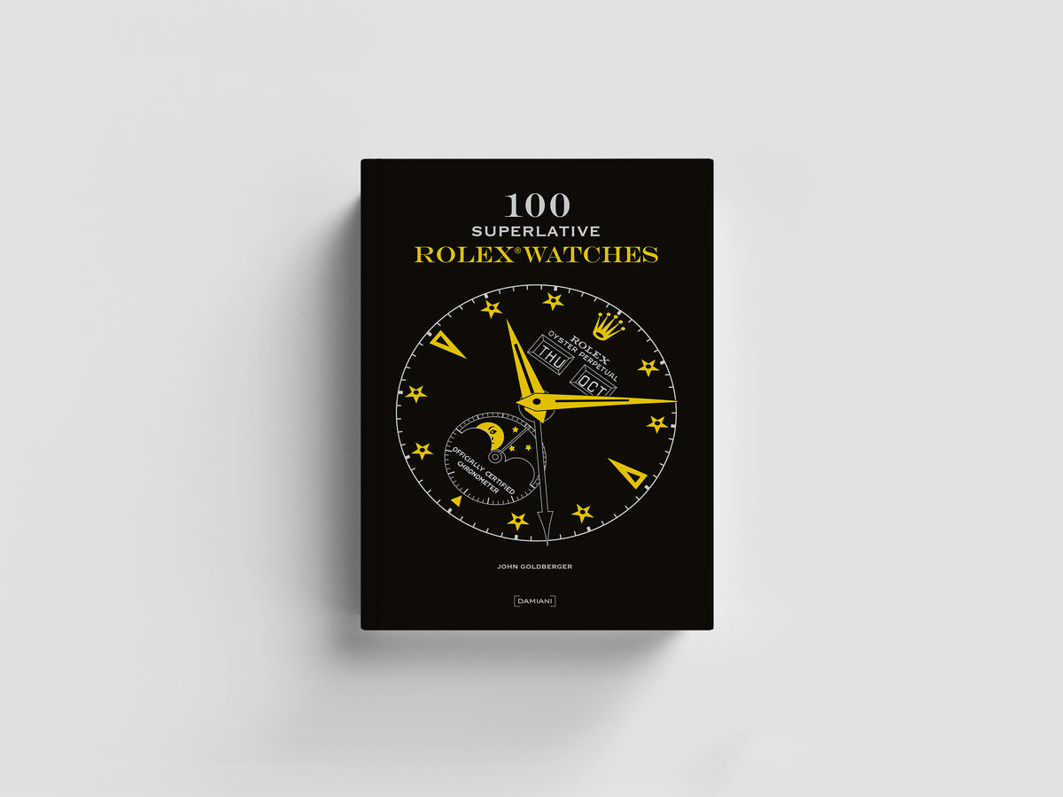 Cover (immagine principale): Cover of 100 Superlative Rolex Watches, new edition, by John Goldberger (Damiani)