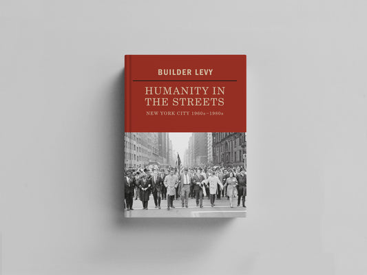 Humanity in the Streets. New York City 1960s-1980s Default Title